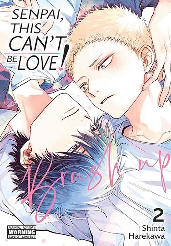 Senpai, This Can’t Be Love! Brush Up, Vol. 2 (Volume 3) (Senpai, This Can’t Be Love!, 3) cover image