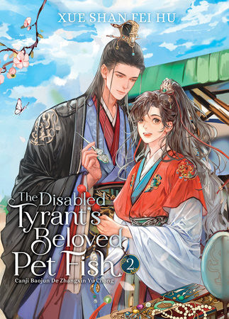 The Disabled Tyrant's Beloved Pet Fish: Canji Baojun de Zhangxin Yu Chong Vol. 2