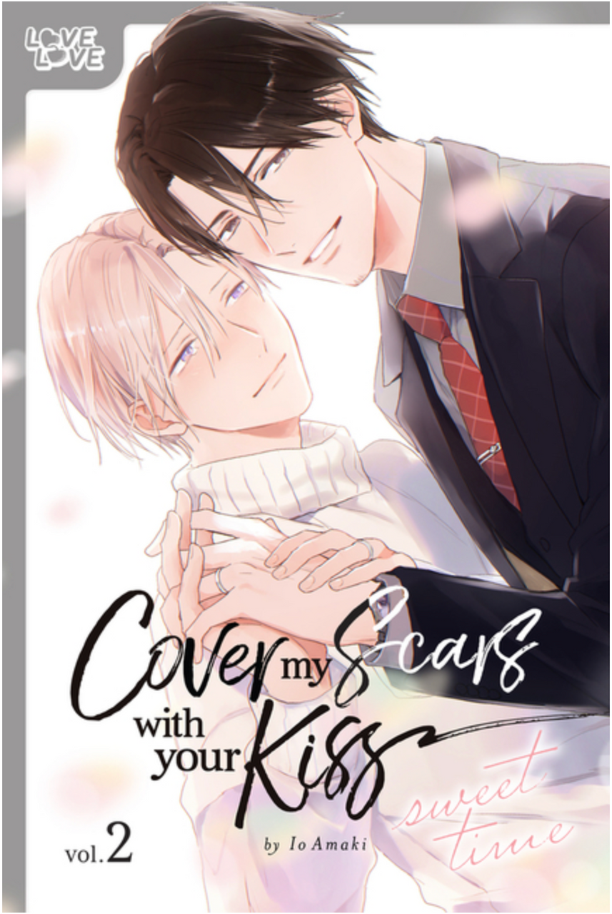 Cover My Scars With Your Kiss Vol. 2 : Sweet Time