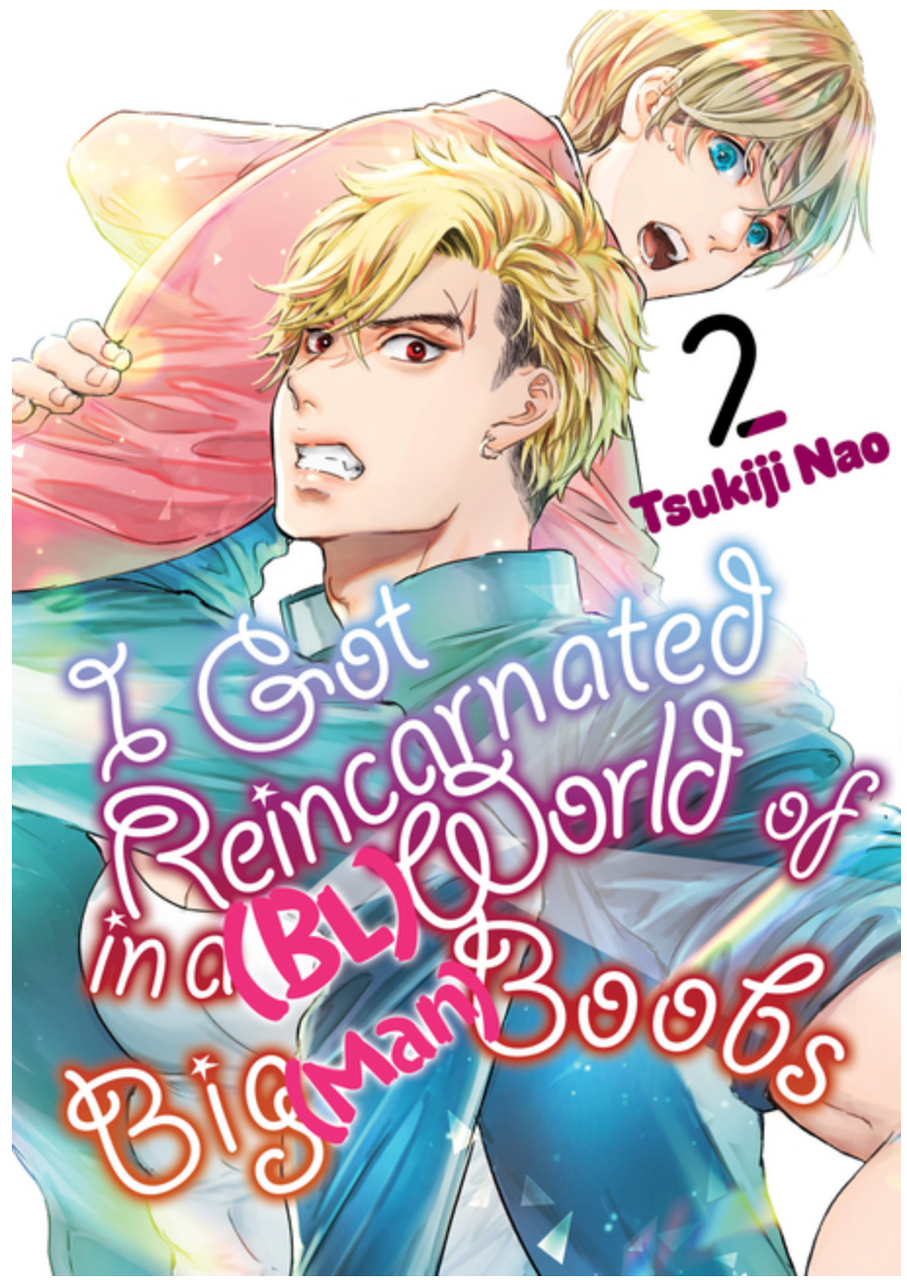 SCRATCH & DENT: I Got Reincarnated in a (BL) World of Big (Man) Boobs Vol. 2