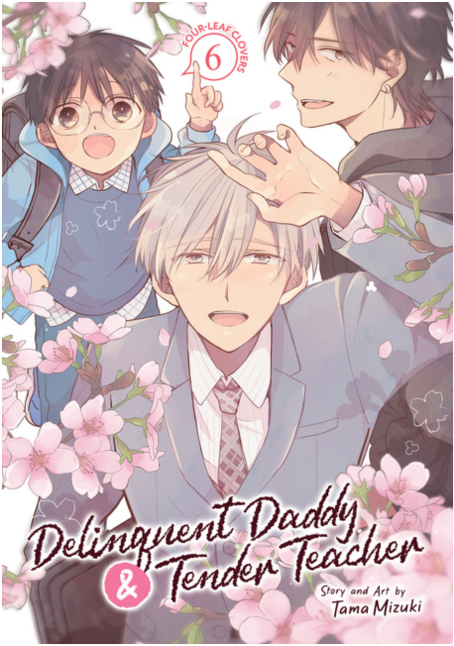 Delinquent Daddy and Tender Teacher Vol. 6