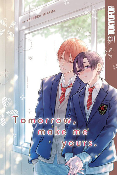 Tomorrow, Make Me Yours (18+)