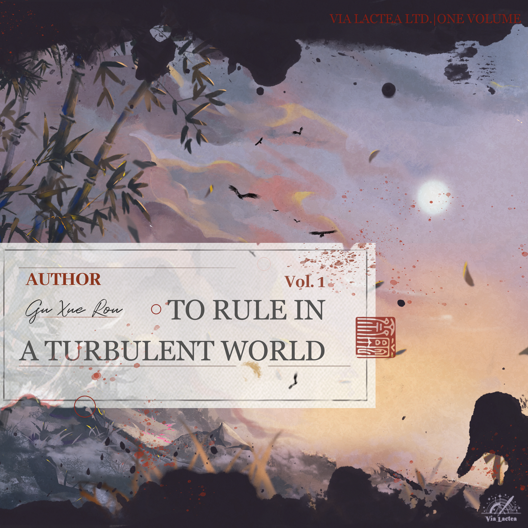 To Rule in a Turbulent World Vol. 1