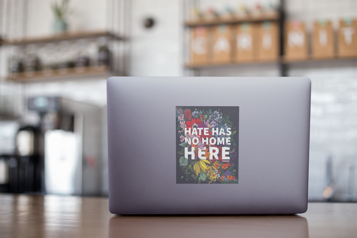 Hate Has No Home Here Bumper Sticker | No Hate Decal