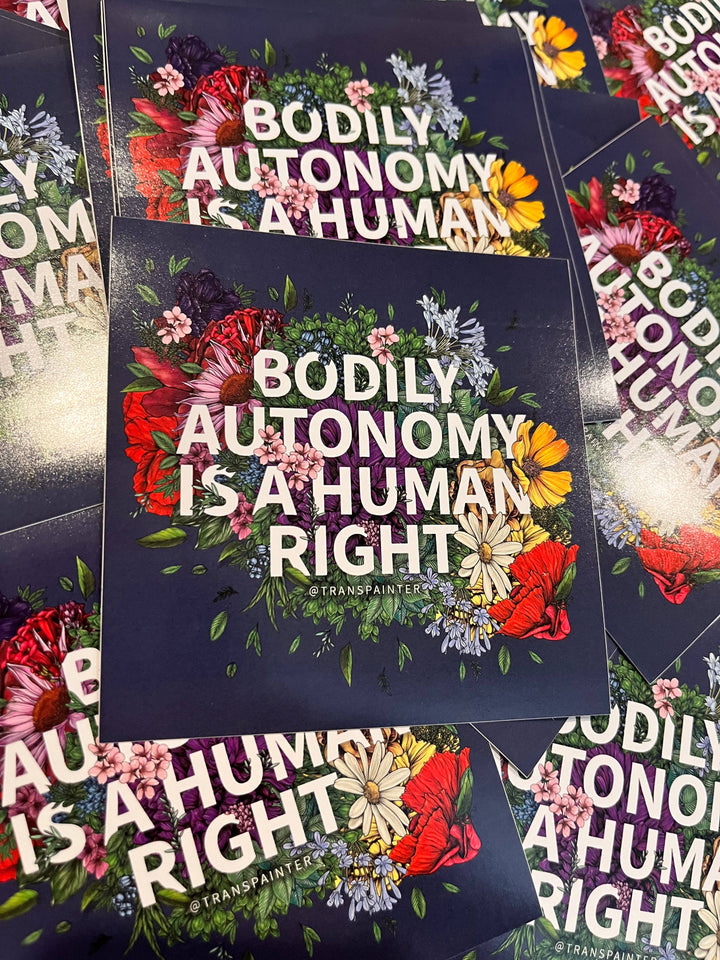 Bodily Autonomy is a Human Right Sticker | Feminist Stickers