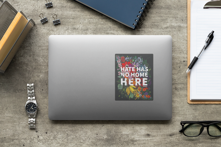 Hate Has No Home Here Bumper Sticker | No Hate Decal