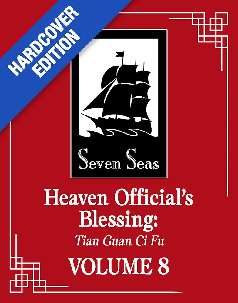 Heaven Official's Blessing: Tian Guan Ci Fu (Deluxe Hardcover Novel) Vol. 8 (Heaven Official's Blessing: Tian Guan Ci Fu (Novel)) cover image