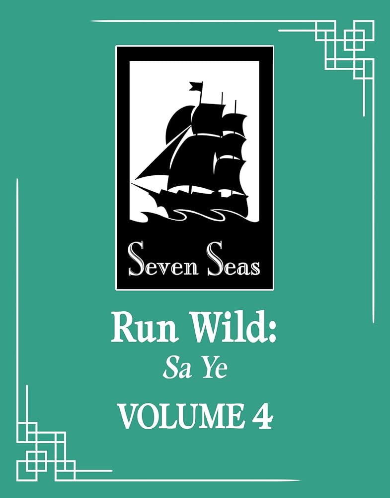 Run Wild: Sa Ye (Novel) Vol. 4 cover image