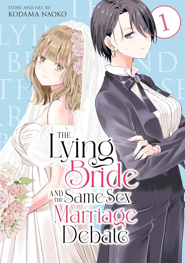 The Lying Bride and the Same-Sex Marriage Debate Vol. 1 cover image