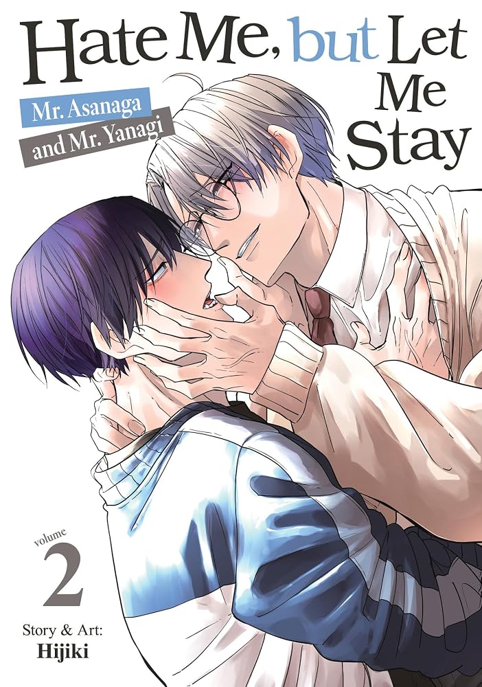Hate Me, but Let Me Stay - Mr. Asanaga and Mr. Yanagi Vol. 2 cover image