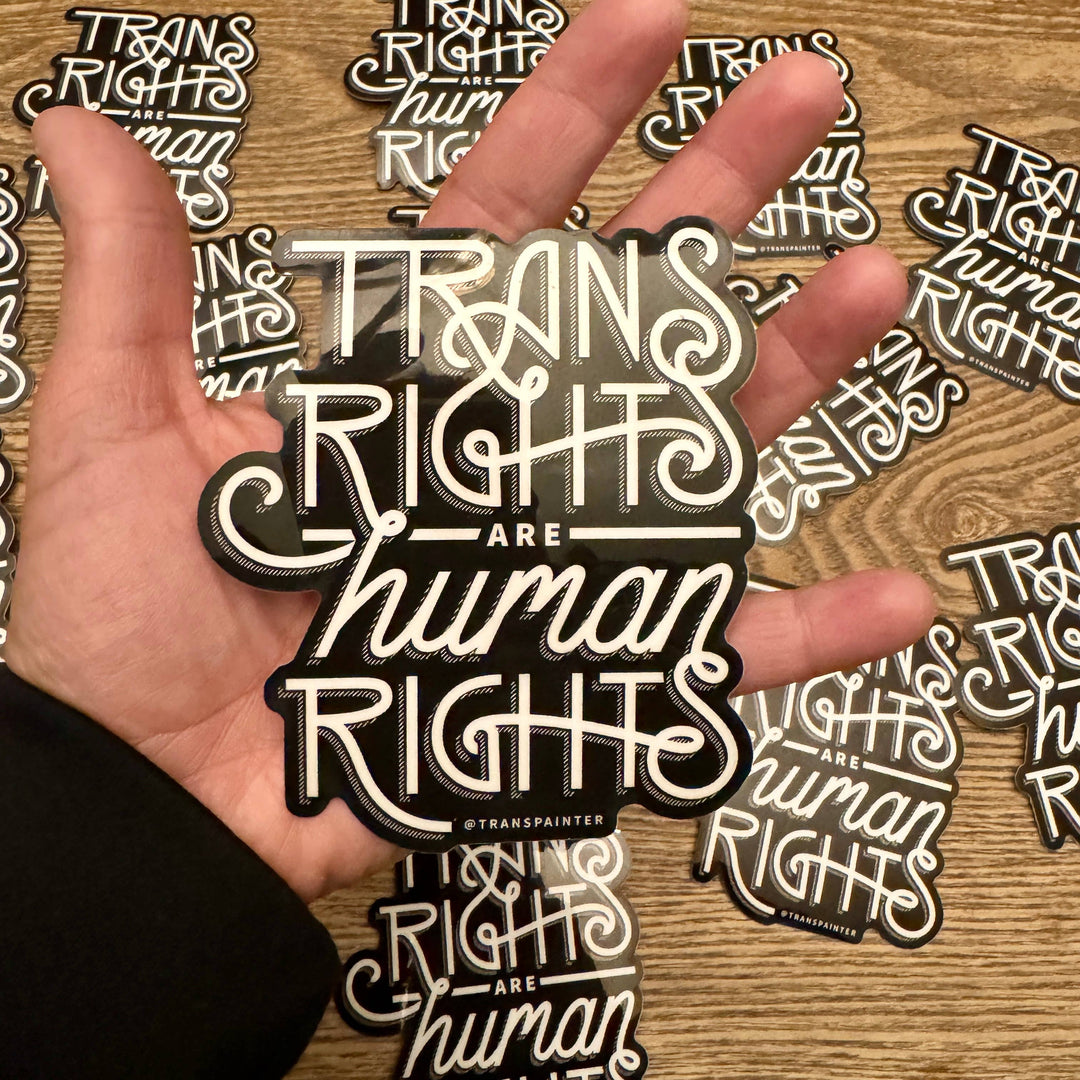 Trans Rights Are Human Rights Glow Sticker -Glow-In-The-Dark
